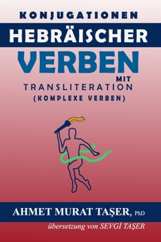 Paperback Konjugationen Hebräischer Verben mit Transliteration: (komplexe Verben) [German] Book