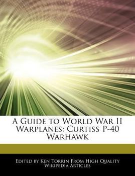 Paperback A Guide to World War II Warplanes: Curtiss P-40 Warhawk Book