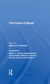 Hardcover The Future of Brazil Book