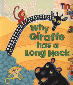 Pourquoi la girafe a un long cou - Book  of the Tinga Tinga Tales