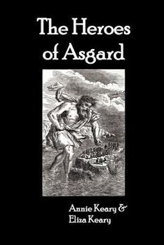 Paperback The Heroes of Asgard Book