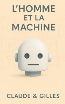 L'HOMME ET LA MACHINE