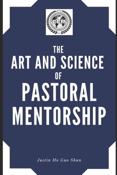 Paperback The Art and Science of Pastoral Mentorship Book