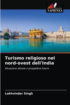 Paperback Turismo religioso nel nord-ovest dell'India [Italian] Book