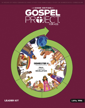 Hardcover The Gospel Project: Home Edition Leader Kit Semester 6 Book