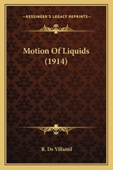 Paperback Motion Of Liquids (1914) Book