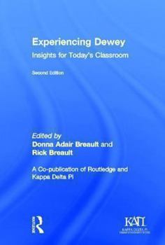 Hardcover Experiencing Dewey: Insights for Today's Classrooms Book