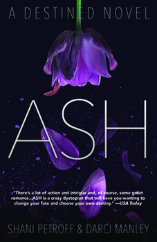 Hardcover Ash: A Destined Novel Book