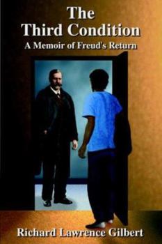 Paperback The Third Condition: A Memoir of Freud's Return Book
