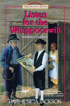 Listen for the Whippoorwill: Harriet Tubman - Book  of the Trailblazer Books