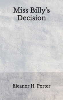 Miss Billy's Decision - Book #2 of the Miss Billy