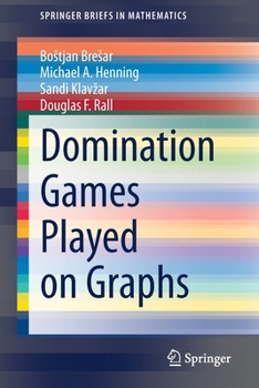 Paperback Domination Games Played on Graphs Book