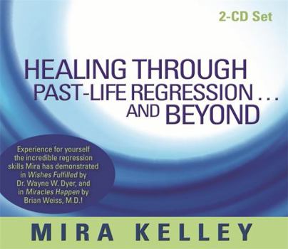 Audio CD Healing Through Past-Life Regression... and Beyond Book