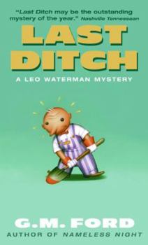 Last Ditch - Book #5 of the Leo Waterman