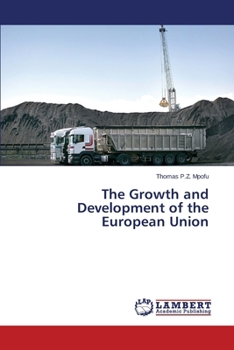 Paperback The Growth and Development of the European Union Book