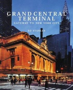 Hardcover Grand Central Terminal: Gateway to New York City Book