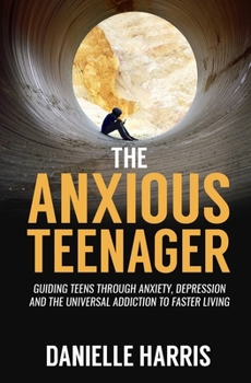 Paperback The Anxious Teenager Book