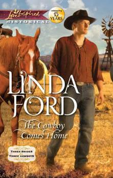The Cowboy Comes Home - Book #3 of the Three Brides for Three Cowboys