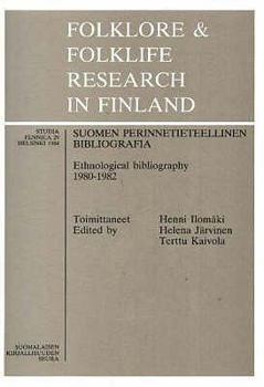 Paperback Folklore & folklife research in Finland: Ethnological bibliography 1980-1982 (Studia Fennica) Book