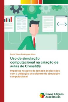 Paperback Uso de simulação computacional na criação de aulas de Crossfit(R) [Portuguese] Book