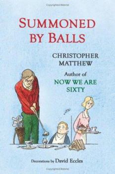 Hardcover Summoned by Balls. by Christopher Matthew Book