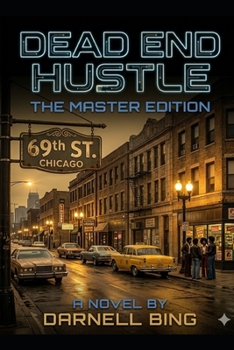 DEAD END HUSTLE: THE MASTER EDITION