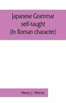 Paperback Japanese grammar self-taught. (In Roman character) Book