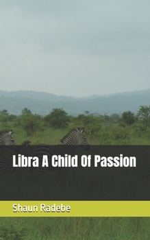 Paperback Libra A Child Of Passion Book