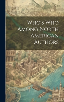 Hardcover Who's who Among North American Authors Book