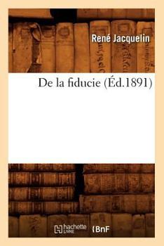 Paperback de la Fiducie (Éd.1891) [French] Book