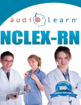 Paperback NCLEX-RN AudioLearn: Complete Audio Review for the NCLEX-RN (Nursing Test Prep Series) Book