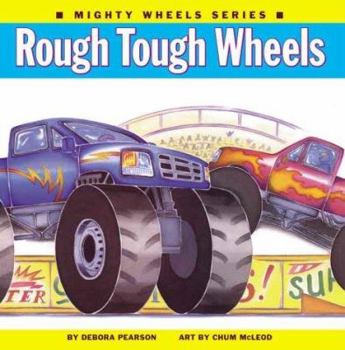Library Binding Rough Tough Wheels Book