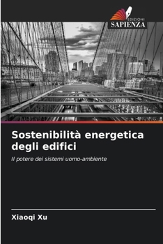 Paperback Sostenibilità energetica degli edifici [Italian] Book
