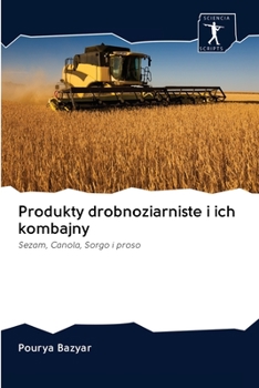 Paperback Produkty drobnoziarniste i ich kombajny [Polish] Book
