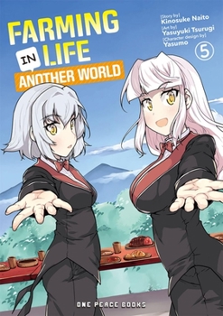異世界のんびり農家 5 - Book #5 of the Farming Life in Another World Manga