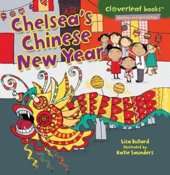 Chelsea's Chinese New Year - Book  of the Cloverleaf Books Holidays and Special Days