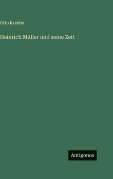Hardcover Heinrich Müller und seine Zeit [German] Book