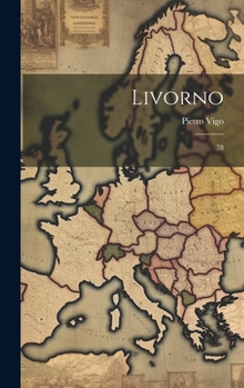 Hardcover Livorno: 78 [Italian] Book