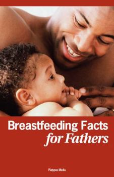 Paperback Breastfeeding Facts for Fathers Book