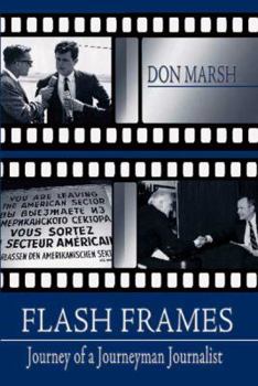 Paperback Flash Frames: Journey of a Journeyman Journalist Book