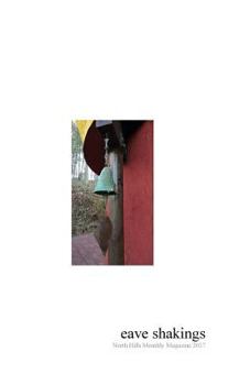 Paperback eave shakings: North Hills Monthly Magazine 2017 Book