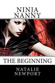 Paperback Ninja Nanny: The Beginning Book