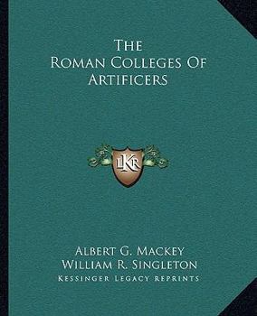 Paperback The Roman Colleges Of Artificers Book