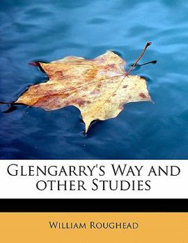 Paperback Glengarry's Way and Other Studies Book