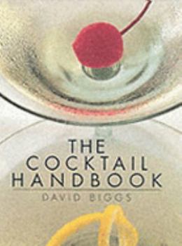 Paperback The Cocktail Handbook Book