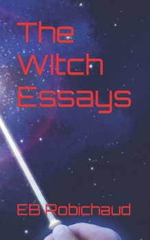 Paperback The WItch Essays Book