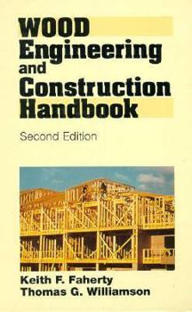 Hardcover Wood Engineering and Construction Handbook Book