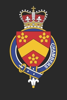 Chambers: Chambers Coat of Arms and Family Crest Notebook Journal (6 x 9 - 100 pages)