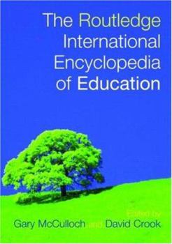 Hardcover The Routledge International Encyclopedia of Education Book