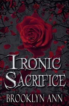 Paperback Ironic Sacrifice Book